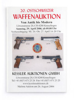 Katalog, Ostschweizer Waffenauktion Nr. 20, 2006