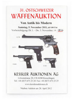 Katalog, Ostschweizer Waffenauktion Nr. 31, 2011