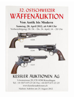 Katalog, Ostschweizer Waffenauktion Nr. 32, 2012