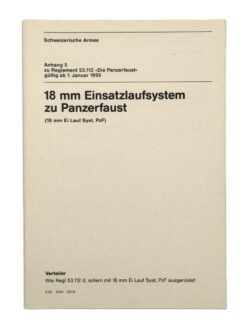 Reglement 53.112 d, Die Panzerfaust (PzF) Anhang 5, 18 mm Einsatzlaufsystem zu Panzerfaust (18 mm Ei Lauf Syst, PzF), 1995