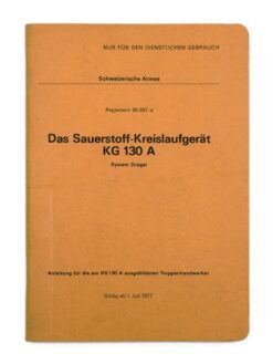 Reglement 65.657 d, Das Sauerstoff-Kreislaufgerät KG 130 A System Dräger, 1977