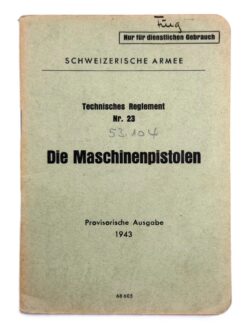 Reglement T 23 d, Die Maschinenpistolen, 1943, Reproduktion