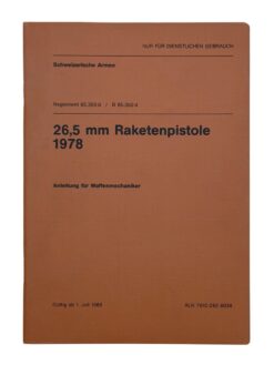 Reglement 65.350 d, 26,5 mm Raketenpistole 1978 Anleitung für Waffenmechaniker, 1989